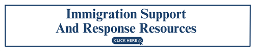 Immigration support and response resources, gold box with white text and a black click here button